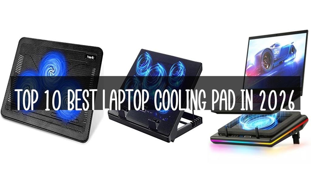 Top 10 Best Laptop Cooling Pad in 2026